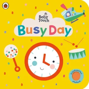 Baby Touch: Busy Day - A touch-and-feel playbook (Ladybird)(Board book)