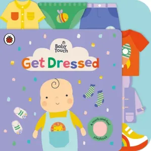 Baby Touch: Get Dressed - A touch-and-feel playbook (Ladybird)(Board book)