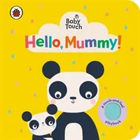Baby Touch: Hello, Mummy! (Ladybird)(Board book)