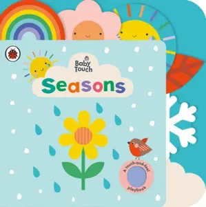 Baby Touch: Seasons - A touch-and-feel playbook (Ladybird)(Board book)