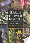 Bach Flower Remedies: Form and Function (Barnard Julian)(Paperback)