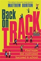 Back On Track - Find Hope. Get Motivated. Succeed in School. (Burton Matthew)(Paperback / softback)