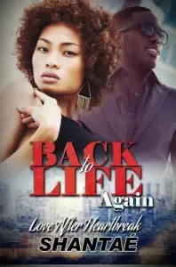 Back to Life Again: Love After Heartbreak (Shantae)(Paperback)