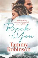 Back To You (Robinson Tammy)(Paperback / softback) #893202
