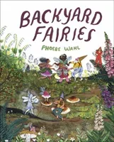 Backyard Fairies (Wahl Phoebe)(Pevná vazba)