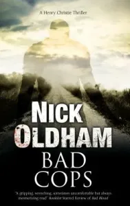 Bad Cops (Oldham Nick)(Pevná vazba)
