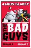 Bad Guys: Episode 3&4 (Blabey Aaron)(Paperback / softback)