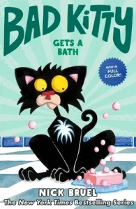 Bad Kitty Gets a Bath (Graphic Novel) (Bruel Nick)(Pevná vazba)