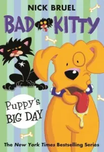Bad Kitty: Puppy's Big Day (Bruel Nick)(Paperback)