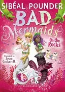 Bad Mermaids: On the Rocks (Pounder Sibeal)(Paperback / softback)
