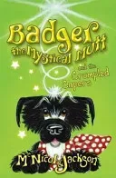 Badger the Mystical Mutt and the Crumpled Capers (McNicol Lyn)(Paperback / softback)