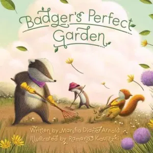 Badger's Perfect Garden (Arnold Marsha Diane)(Pevná vazba)