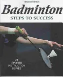 Badminton: Steps to Success - 2nd Edition: Steps to Success (Grice Tony)(Paperback)