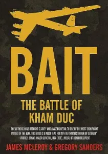 Bait: The Battle of Kham Duc (McLeroy James)(Pevná vazba)