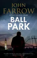 Ball Park (Farrow John)(Paperback)