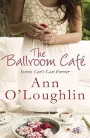 Ballroom Cafe (O'Loughlin Ann)(Paperback / softback)