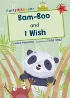 Bam-boo and I Wish (Early Reader) (Hemming Alice)(Paperback / softback)
