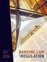 Banking Law and Regulation (Chiu Iris H-Y)(Paperback)