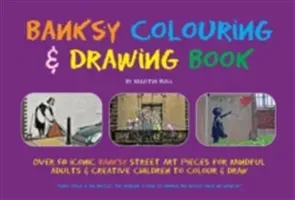 Banksy Colouring & Drawing Book (Bull Martin)(Paperback / softback)