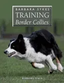 Barbara Sykes' Training Border Collies (Sykes Barbara)(Paperback)