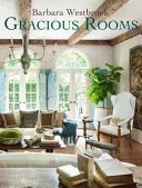 Barbara Westbrook: Gracious Rooms (Westbrook Barbara)(Pevná vazba)