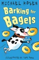 Barking for Bagels (Rosen Michael)(Paperback)