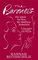 Baroness - The Search for Nica the Rebellious Rothschild (Rothschild Hannah)(Paperback / softback)