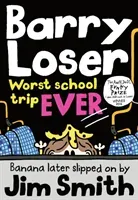 Barry Loser: Worst School Trip Ever! (Smith Jim)(Paperback)