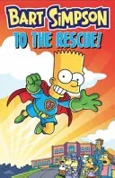 Bart Simpson - to the Rescue (Groening Matt)(Paperback / softback)