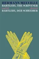 Bartleby the Scrivener/Bartleby der Schreiber - Bilingual Parallel Text in English/Deutsch (Melville Herman)(Paperback / softback)