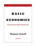 Basic Economics: A Common Sense Guide to the Economy (Sowell Thomas)(Pevná vazba)