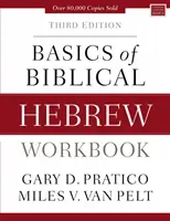 Basics of Biblical Hebrew Workbook: Third Edition (Pratico Gary D.)(Paperback)
