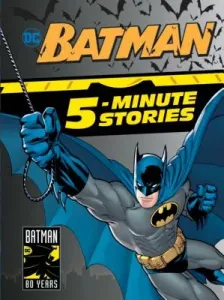 Batman 5-Minute Stories (DC Batman) (DC Comics)(Pevná vazba)