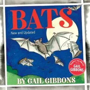 Bats (Gibbons Gail)(Paperback)