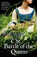 Battle of the Queens - (Plantagenet Saga) (Plaidy Jean (Novelist))(Paperback / softback)