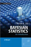 Bayesian Statistics: An Introduction (Lee Peter M.)(Paperback)