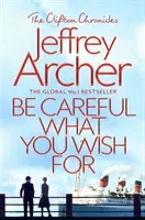 Be Careful What You Wish For (Archer Jeffrey)(Paperback / softback)