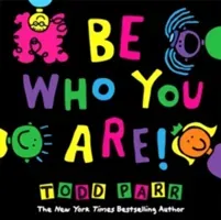 Be Who You Are (Parr Todd)(Pevná vazba)