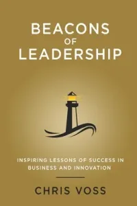 Beacons of Leadership (Voss Chris)(Paperback)