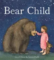 Bear Child (Mead Geoff)(Pevná vazba)