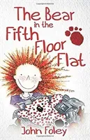 Bear In The Fifth Floor Flat (Foley John)(Paperback / softback)