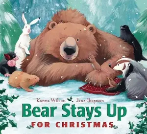 Bear Stays Up for Christmas (Wilson Karma)(Board Books)