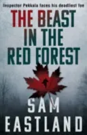 Beast in the Red Forest (Eastland Sam)(Paperback / softback)