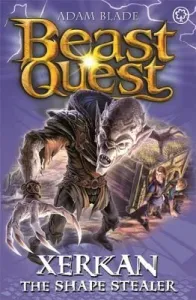 Beast Quest: Xerkan the Shape Stealer: Series 23 Book 4 (Blade Adam)(Paperback)