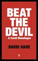 Beat the Devil - A Covid Monologue (Hare David)(Paperback / softback)