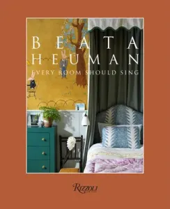Beata Heuman: Every Room Should Sing (Heuman Beata)(Pevná vazba)