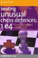 Beating Unusual Chess Defences (Greet Andrew)(Paperback)