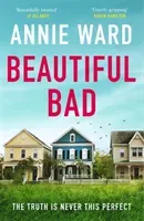 Beautiful Bad (Ward Annie)(Paperback / softback)
