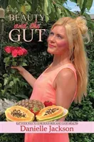 Beauty and the Gut (Jackson Danielle)(Paperback)