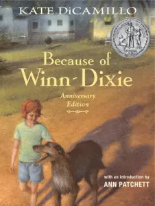 Because of Winn-Dixie Anniversary Edition (DiCamillo Kate)(Pevná vazba)